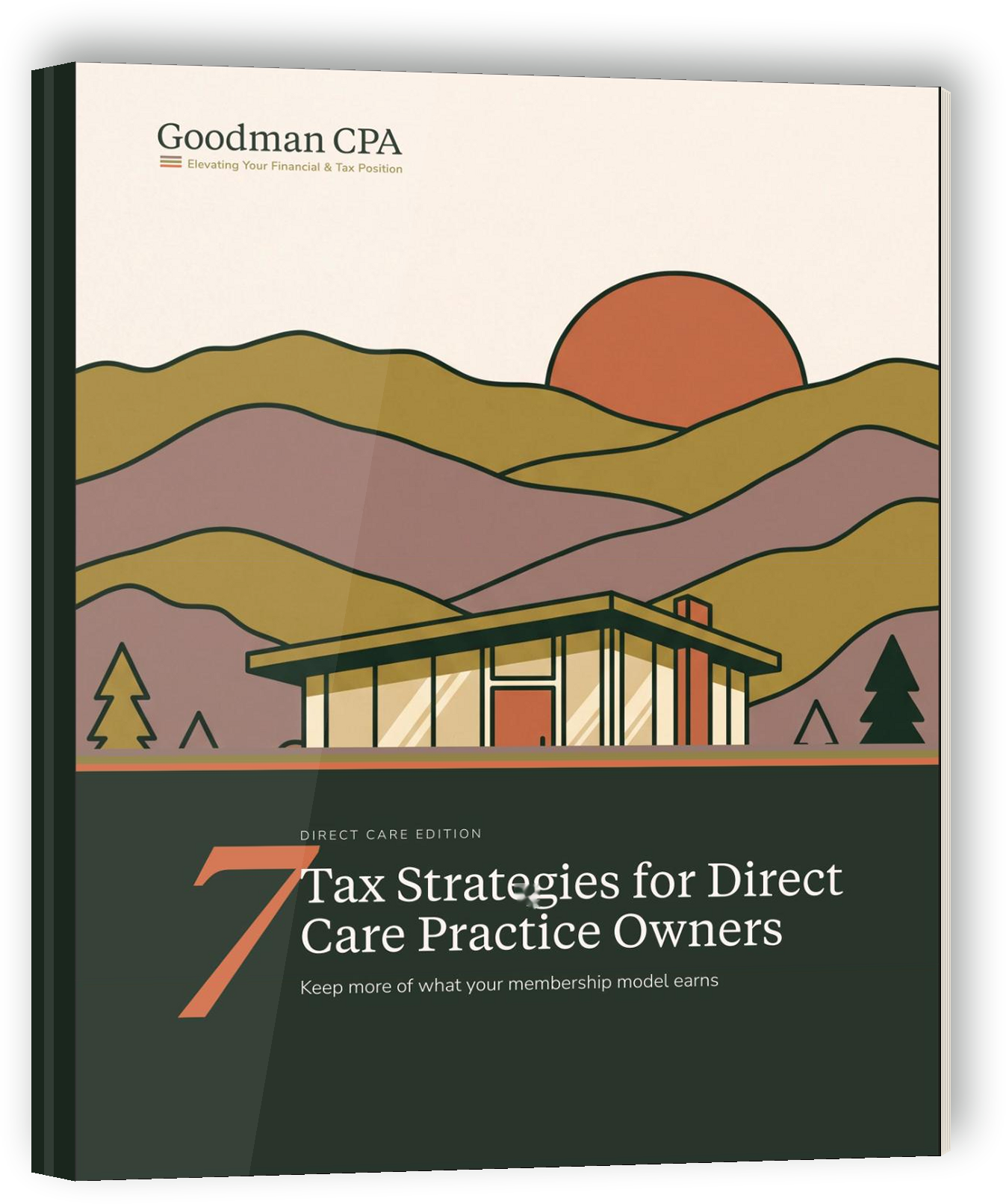 7 Tax Strategies for Direct Care Practice Owners - free e-book from Goodman CPA7-tax-strategies-ebook-cover